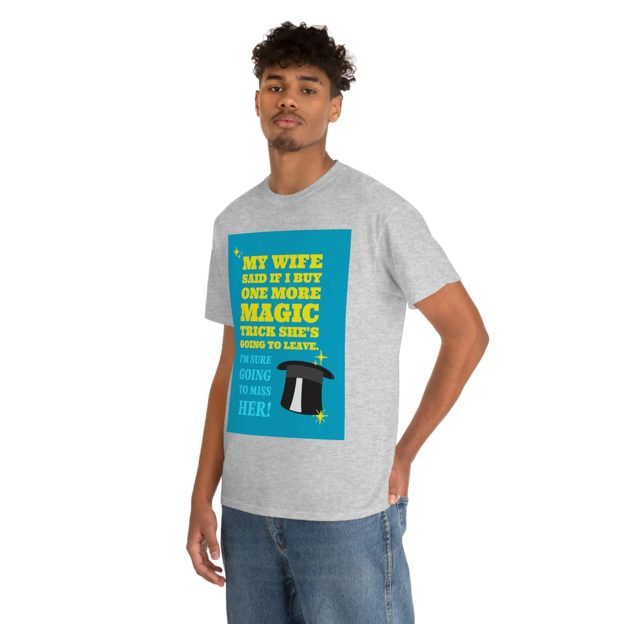 Wife Magic Trick Tee