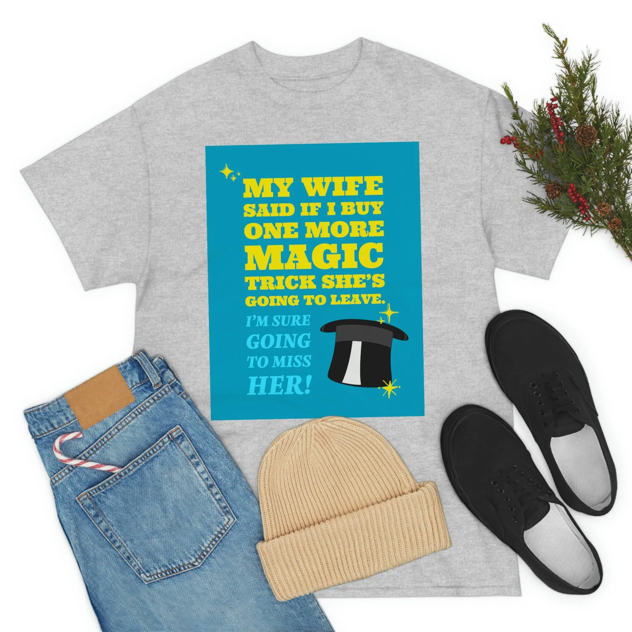 Wife Magic Trick Tee