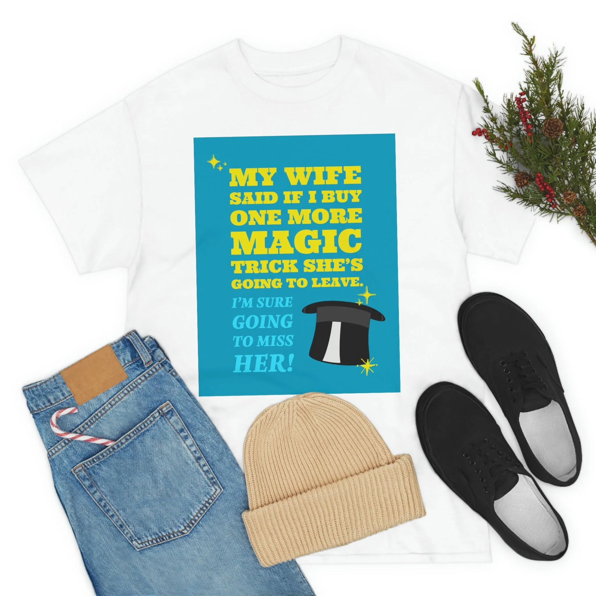 Wife Magic Trick Tee