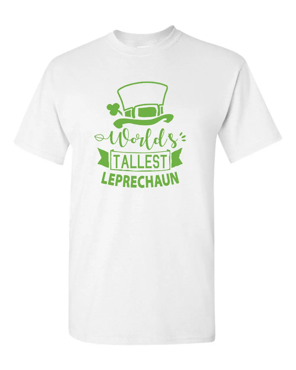 World's Tallest Leprechaun T-shirt St. Patrick's Day tees