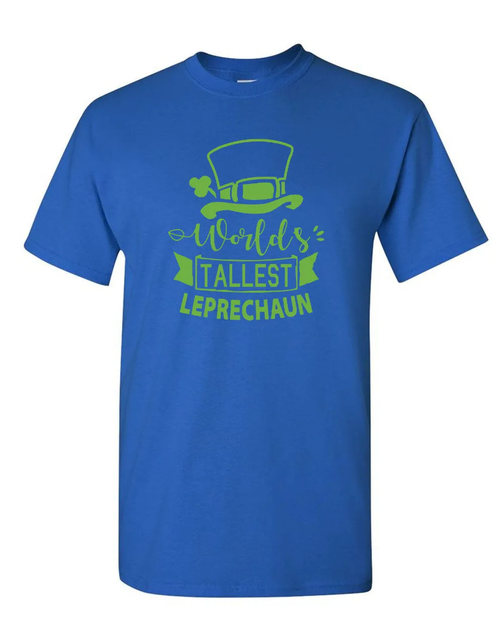 World's Tallest Leprechaun T-shirt St. Patrick's Day tees