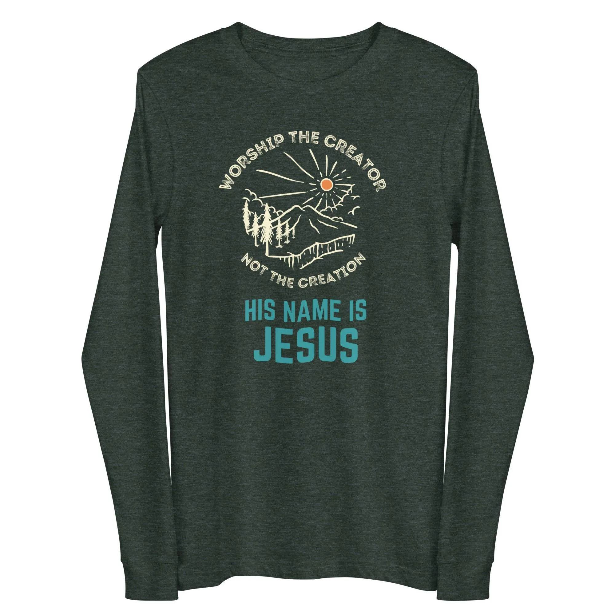Worship The Creator Long Sleeve T-Shirt
